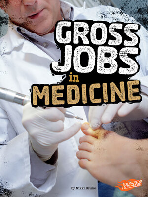 cover image of Gross Jobs in Medicine
